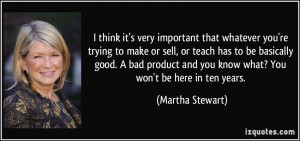 More Martha Stewart Quotes