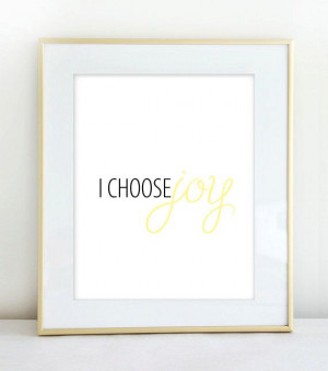 Choose Joy Fun and Inspirational Sayings 8 1/2 by HeCallsMeGrace, $ ...