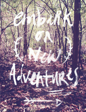 adventure, indie, quote, quotes hipster, text