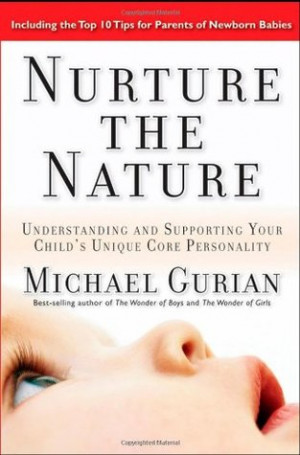 Nurture the Nature: Understanding and Supporting Your Child's Unique ...