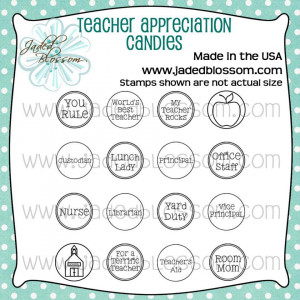 Teacher Appreciation Candy Quotes Jaded Blossom April Stamp
