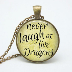 ... Dragons Quote Necklace by ShakespearesSisters, $9.00 Quote from 