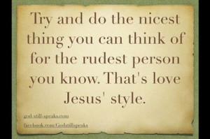 Love Jesus style.