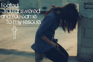 called, you answered, and you came to my rescue. Awesome #Jesus.