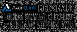 2014 Holiday Checklist and Shipping Cutoff Chart for Major Carriers