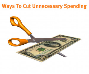 cut spending 1024x843 Ways To Cut Unnecessary Spending