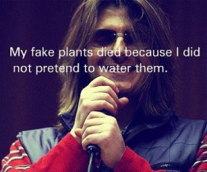 Mitch hedberg quotes and sayings deep witty plants