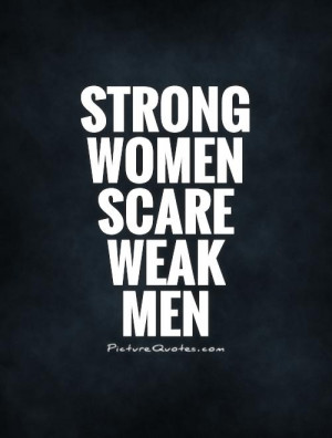 Strength Quotes Strong Women Quotes Strong Quotes Women Quotes Men ...
