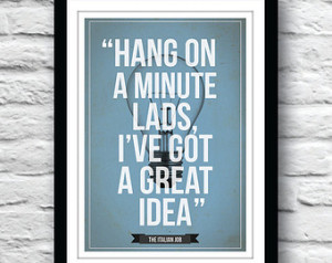 The Italian Job, Movie poster, Mini malist move poster, Quote poster ...