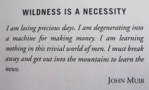Quote of the Week: Wildness is a necessity