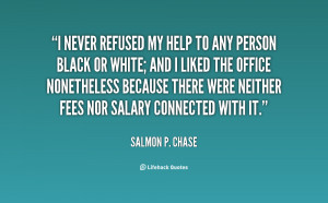 Salmon P Chase Quotes