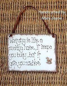 WORRY-IS-LIKE-A-ROCKING-HORSE-Quote-Wooden-Handcrafted-Plaque-Neutral ...