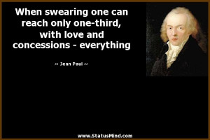 ... one-third, with love and concessions - everything - Jean Paul Quotes