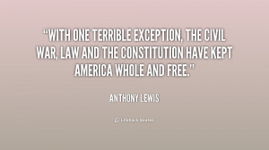 quote-Anthony-Lewis-with-one-terrible-exception-the-civil-war-196473 ...