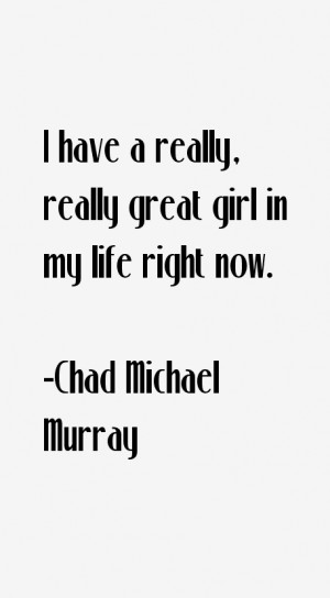 chad-michael-murray-quotes-17132.png