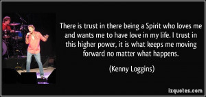 There is trust in there being a Spirit who loves me and wants me to ...