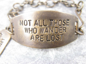 ... Not All Those Who Wander Are Lost - Lotr Tolkien Hand Stamped Quote