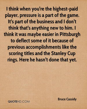 Bruce Cassidy Quotes