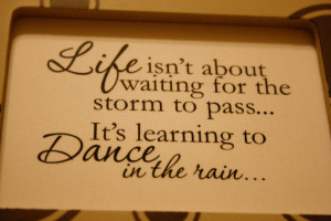 Displaying 20> Images For - Dance In The Rain Quote Facebook Cover...