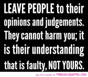 peoples-opinions-judgement-quote-picture-quotes-sayings-pics.jpg