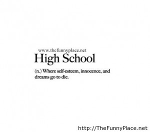 Sad Quotes About High School