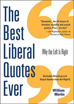 Best Liberal Quotes Ever