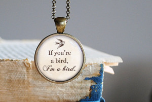 Nicholas Sparks 'The Notebook' Inspired - If You're a Bird, I'm a Bird ...