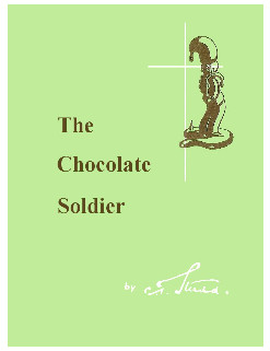 ... Chocolate Soldier Heroism-The Lost Chord of Christianity by C.T. Studd