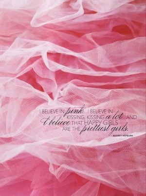 believe in pink quote.lauren conrad
