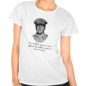 General Douglas MacArthur and Quote Tshirts