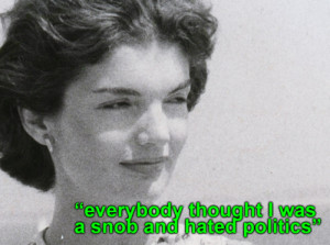 Catty Quotes From The Jackie Kennedy Tapes ]