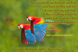 Good Morning Boss picture quotes and images. Have a nice day and good ...