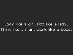 boss, girl, lady, life, like a boss, man, people, quotes, text, tumblr ...