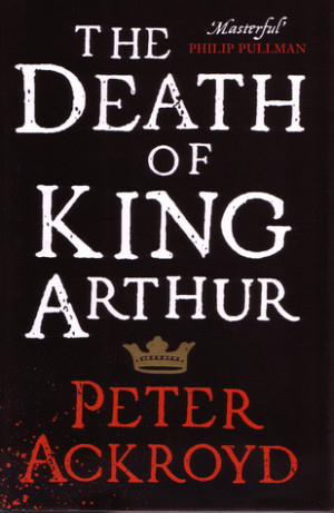 Start by marking “The Death of King Arthur” as Want to Read: