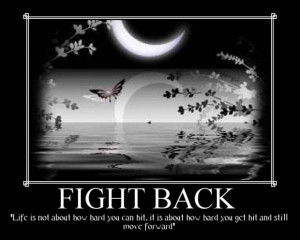 Fight Back; Inspiration, inspirational, motivational, motivational ...