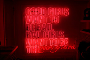 Good Girl Gone Bad Quotes Girls Want To Be