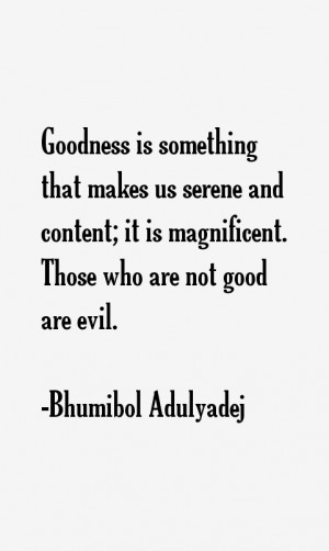Bhumibol Adulyadej Quotes & Sayings