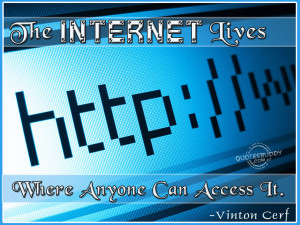 The Internet Lives Where Anyone Can Access It