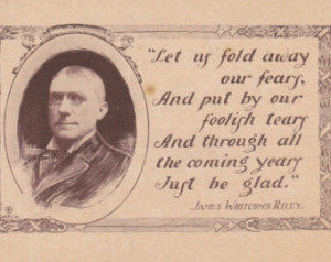 ... Away Our Fears- James Whitcomb Riley- Quote- 1910s Vintage Postcard