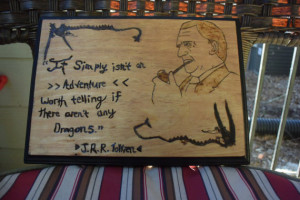 Tolkien quote and portrait-woodburning -Dragons
