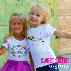 Big Sister Shirts & Sweet Sister Sayings