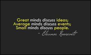 ... -average-minds-discuss-events-small-minds-discuss-people-quote-4.jpg