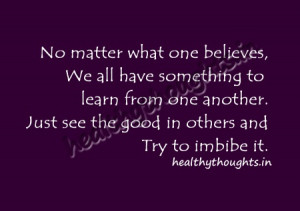 thought for the day-No matter what one believes-We all have something ...