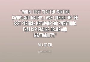 quote-Will-Cotton-when-i-first-started-painting-candyland-imagery ...