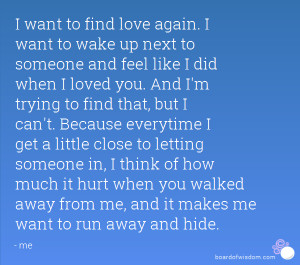 Quotes About Finding Love Again i Want to Find Love Again