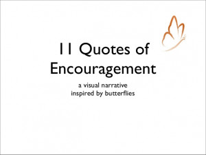 ... Quotes of Encouragement : A Visual Narrative Inspired by Butterflies