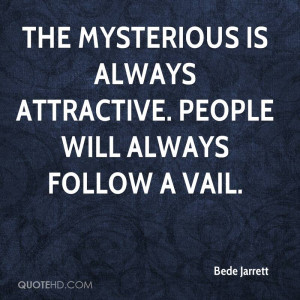 Quotes About Mysterious People