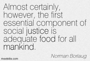 Quotation-Norman-Borlaug-food-justice-mankind-Meetville-Quotes-170518