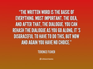 quote-Terence-Fisher-the-written-word-is-the-basic-of-84979.png
