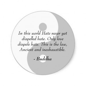 Famous Buddha Quotes - Love and Hate Round Stickers
